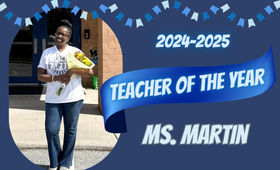  Teacher of the Year Ms. Martin